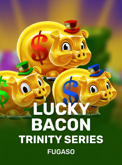 Lucky Bacon: Trinity Series