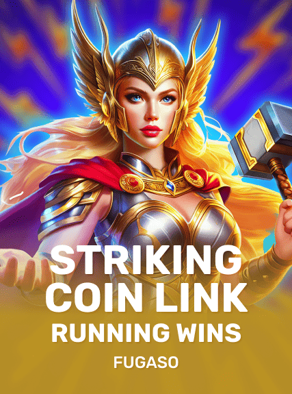 Striking Coin Link: Running Wins