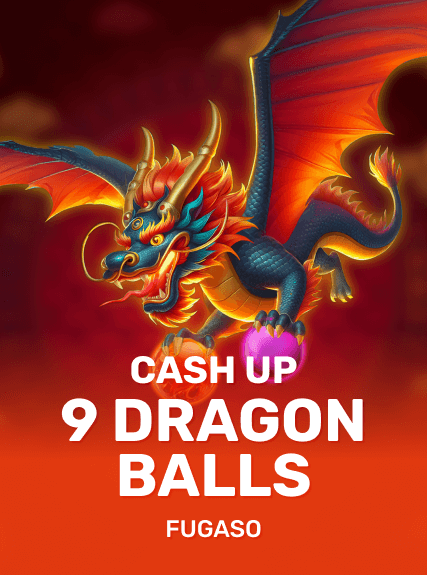9 Dragon Balls: Cash Up