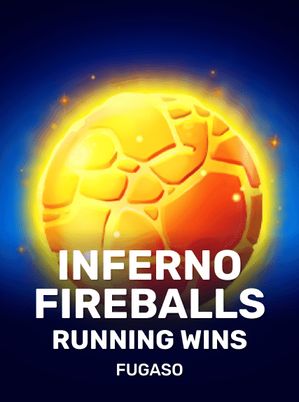 Inferno Fireballs: Running Wins