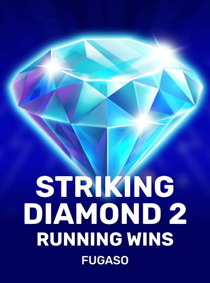 Striking Diamond 2: Running Wins