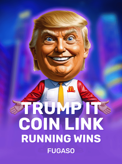 Trump It Coin Link: Running Wins
