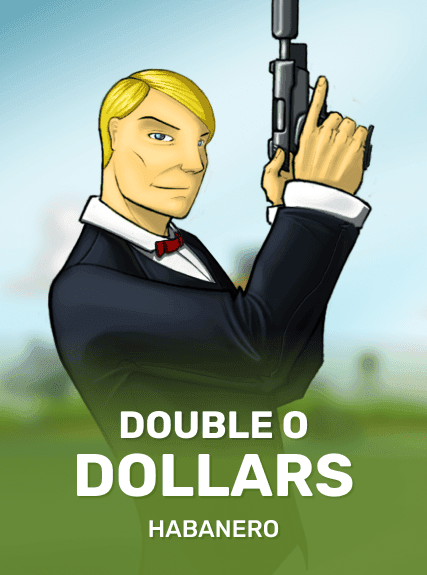 Double O Dollars